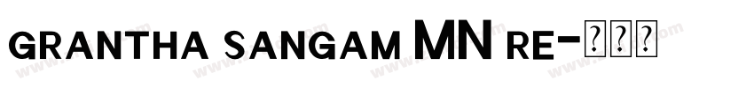 grantha sangam MN re字体转换